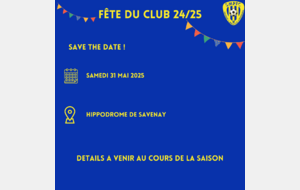 Fête du club 2024/2025 🟡🔵