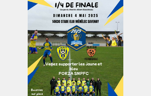 ¼ de finale Coupe du District 🟡🔵