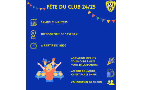 🎉 Fête du club 2025 🟡🔵