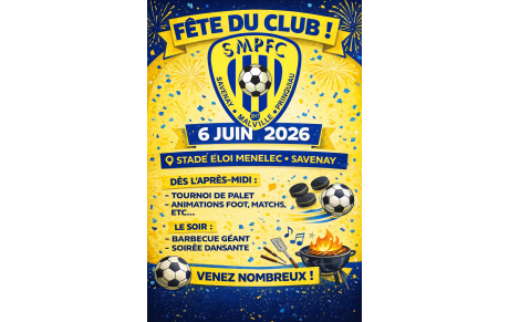 Fête du club SMPFC 🟡🔵